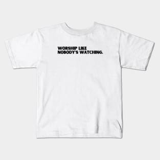 WORSHIP... Kids T-Shirt